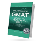 The PowerScore GMAT Critical Reasoning