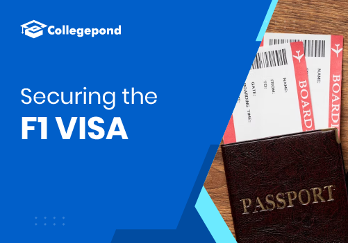 A Comprehensive Guide to Securing the F1 Student Visa- Do's and Don'ts