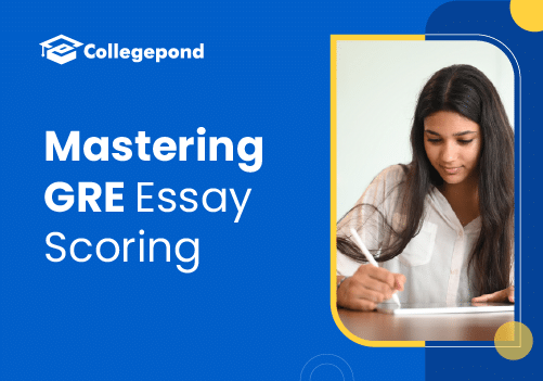 Mastering GRE Essay Scoring A Step by Step Guide Blog 2025