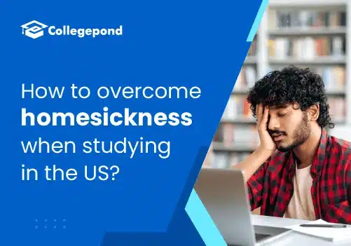 How to overcome homesickness when studying in the US 2025