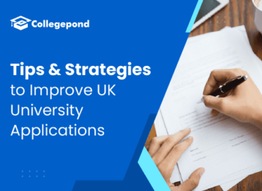 Tips and Strategies to Improve UK University Applications