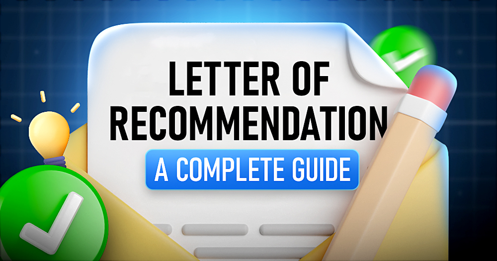 Letter of Recommendation LOR A Complete Guide 2025