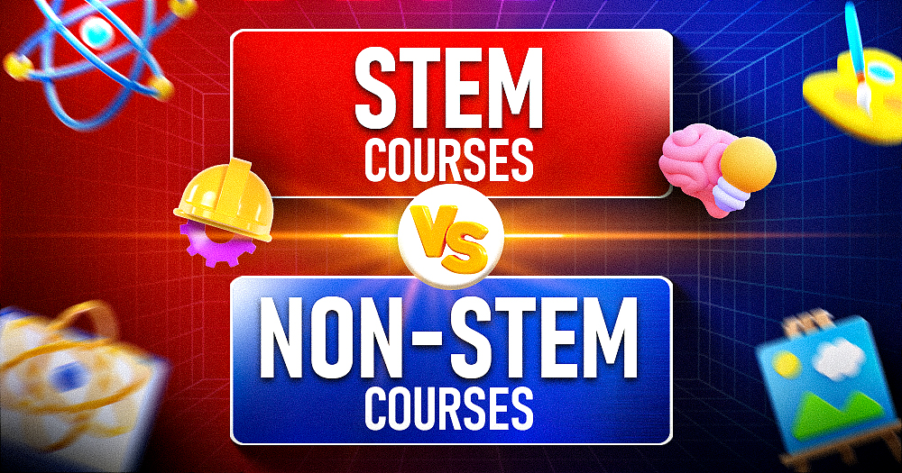 STEM Courses VS Non STEM Courses 2025