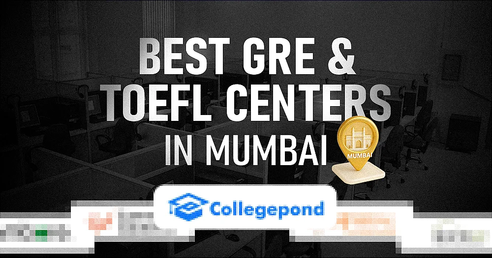 Best GRE TOEFL Centers in Mumbai 2025