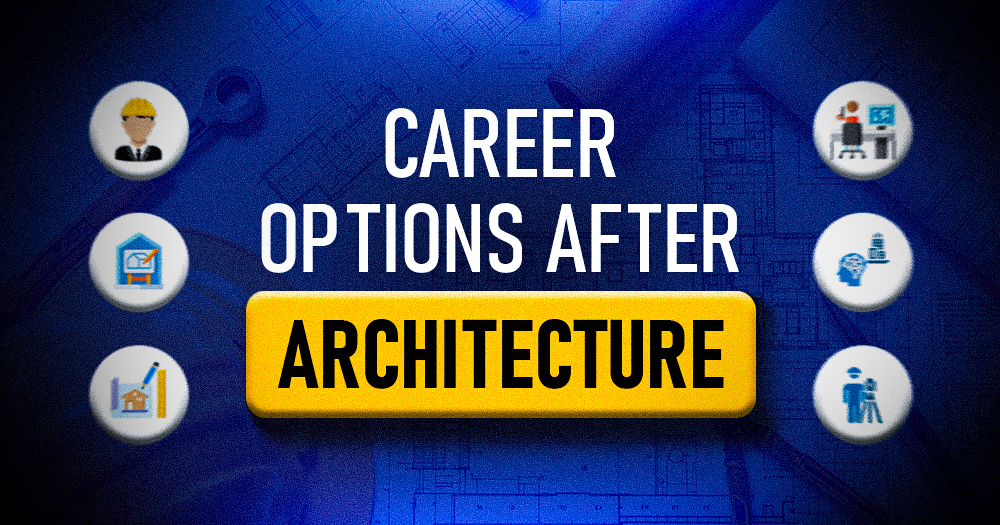 Career Options After Architecture 2025