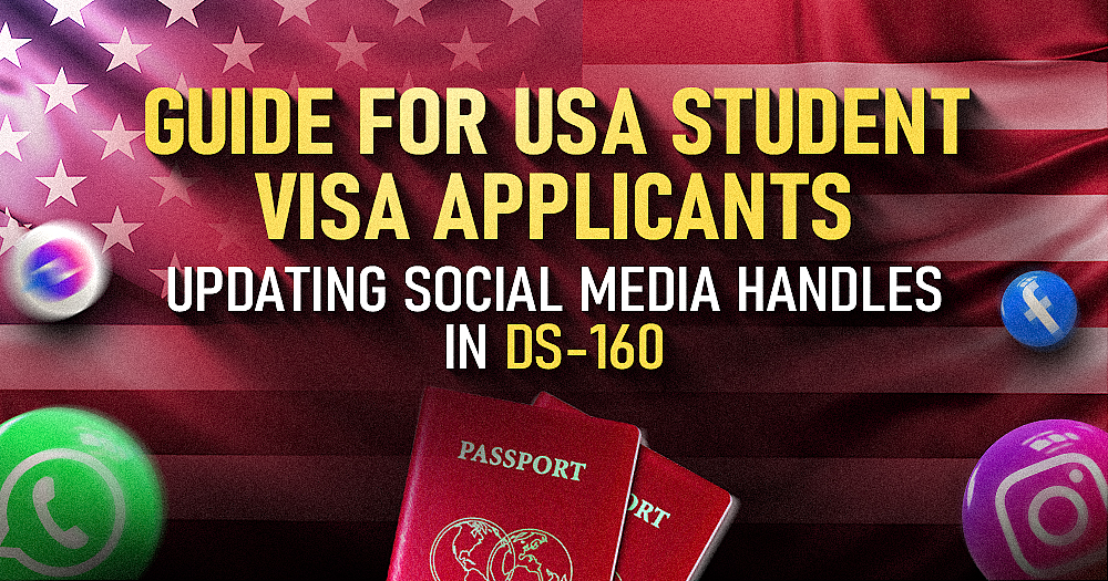 Guide for USA Student Visa Applicants Updating Social Media Handles in DS-160